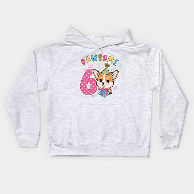 6th Birthday Cute Corgi Pawsome 6 Girls Kids Hoodie by FloraLi